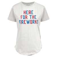 Here For The Fireworks Tee