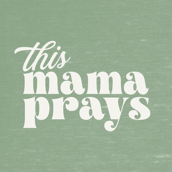 Mama Prays Vintage Washed Unisex Tee